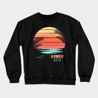 Hawaii Family Vacation 2019 Souvenir Crewneck Sweatshirt